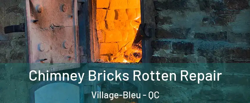  Chimney Bricks Rotten Repair Village-Bleu - QC