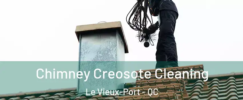  Chimney Creosote Cleaning Le Vieux-Port - QC
