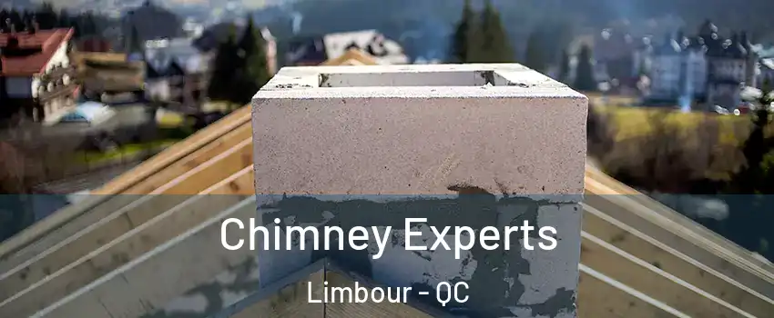 Chimney Experts Limbour - QC