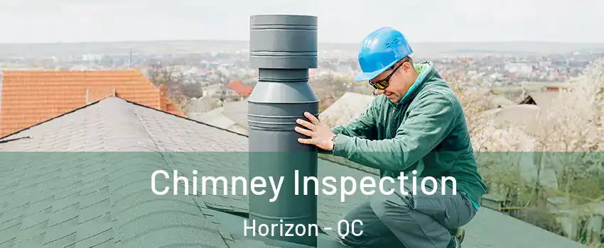  Chimney Inspection Horizon - QC