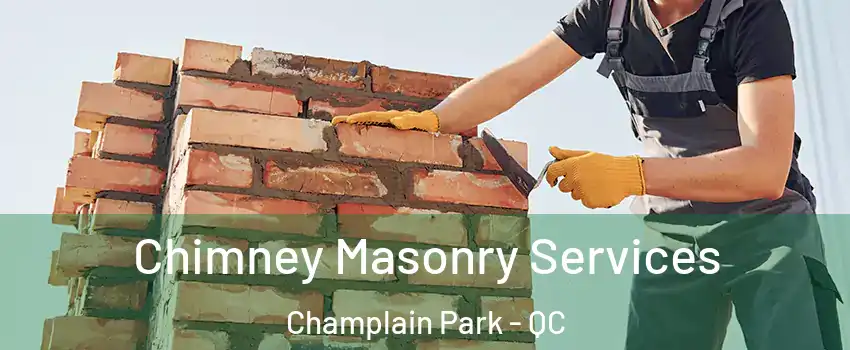  Chimney Masonry Services Champlain Park - QC