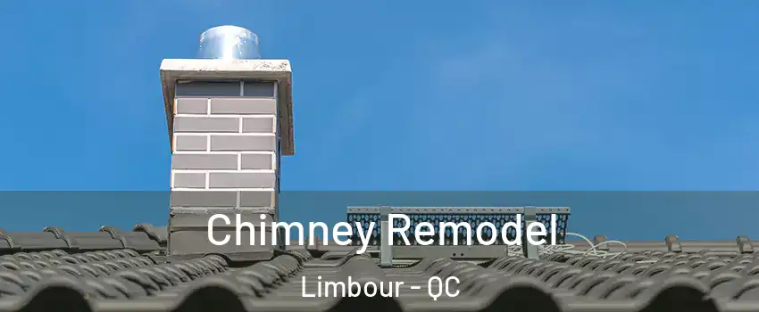  Chimney Remodel Limbour - QC