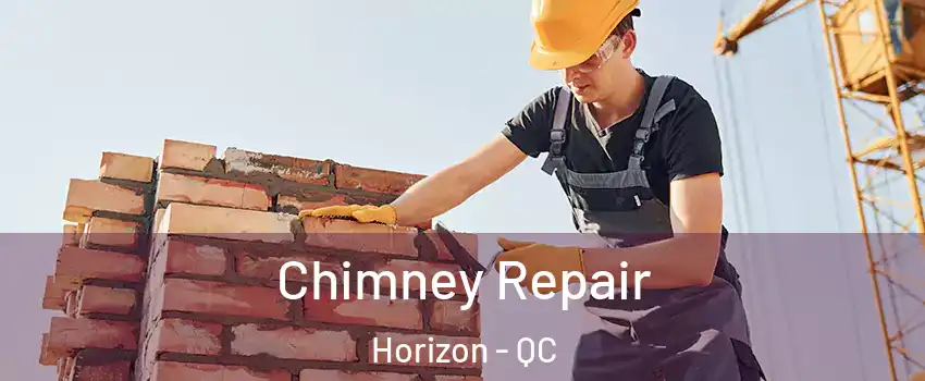  Chimney Repair Horizon - QC