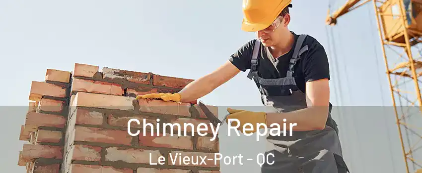  Chimney Repair Le Vieux-Port - QC
