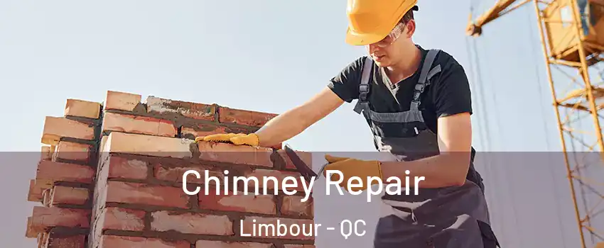  Chimney Repair Limbour - QC