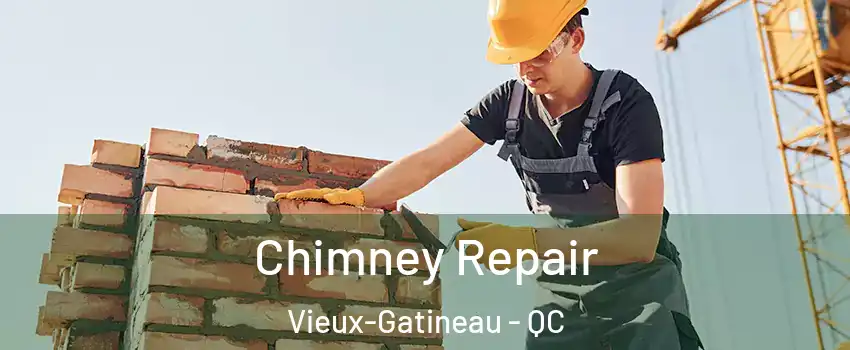  Chimney Repair Vieux-Gatineau - QC