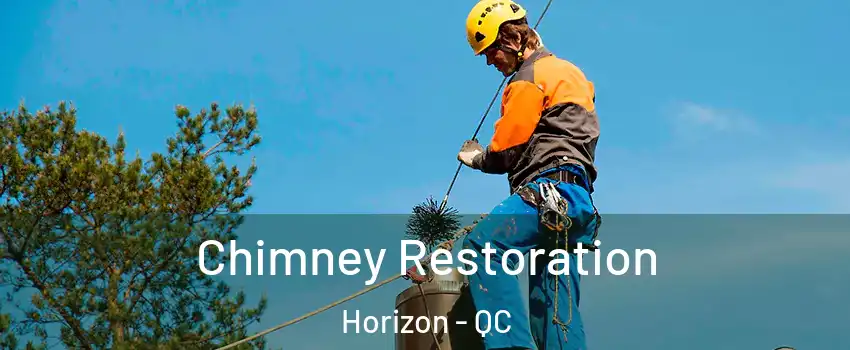  Chimney Restoration Horizon - QC
