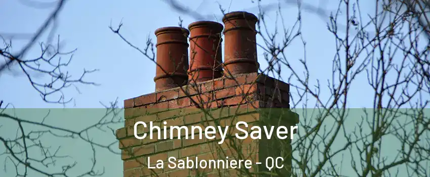  Chimney Saver La Sablonniere - QC