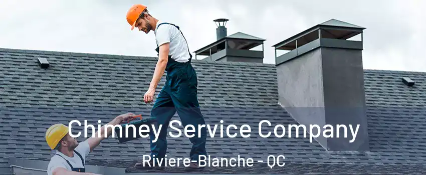 Chimney Service Company Riviere-Blanche - QC