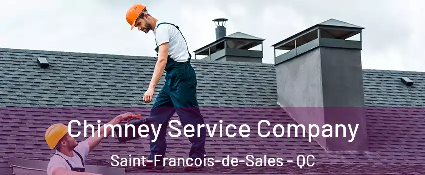  Chimney Service Company Saint-Francois-de-Sales - QC