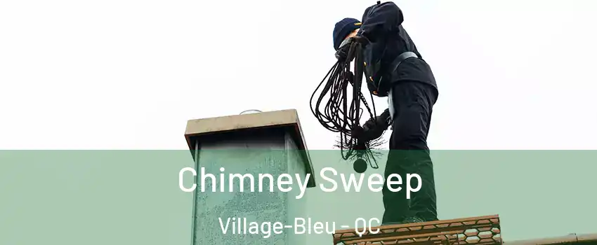  Chimney Sweep Village-Bleu - QC