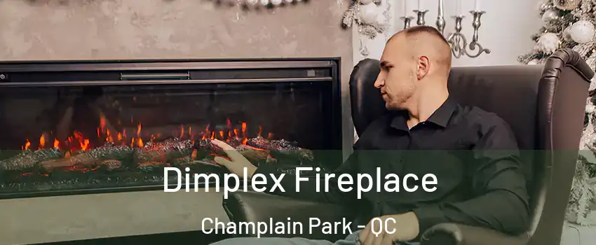  Dimplex Fireplace Champlain Park - QC