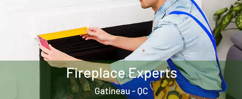  Fireplace Experts Gatineau - QC