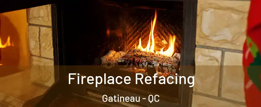 Fireplace Refacing Gatineau - QC