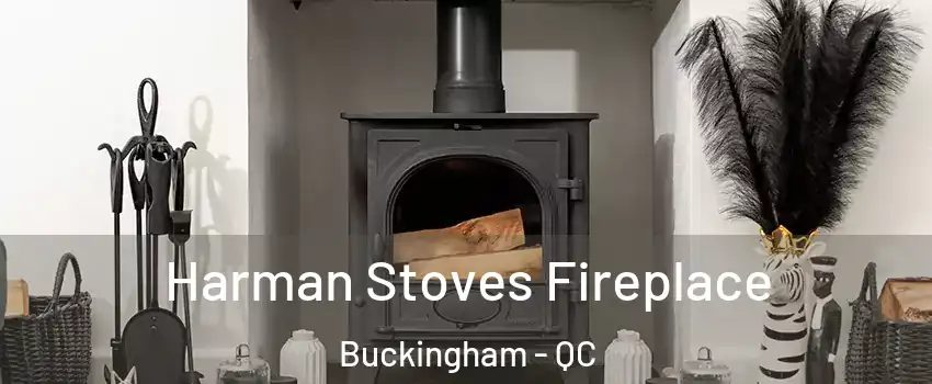  Harman Stoves Fireplace Buckingham - QC