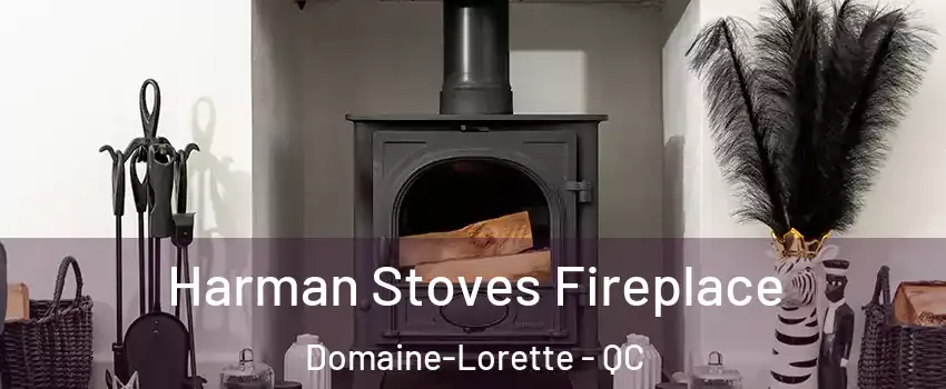  Harman Stoves Fireplace Domaine-Lorette - QC