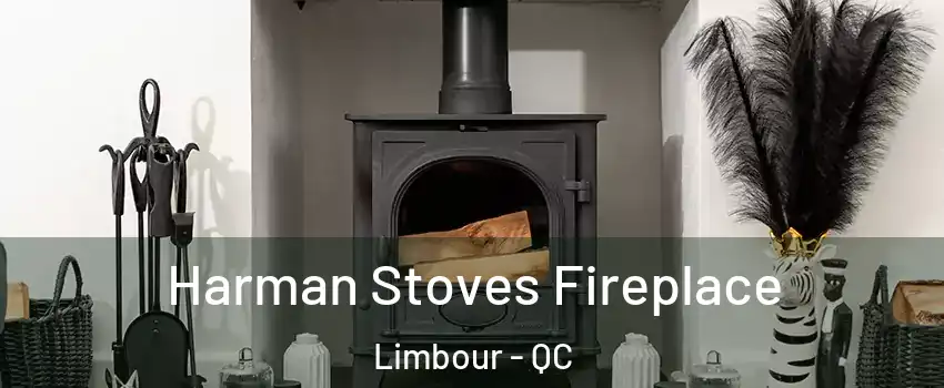  Harman Stoves Fireplace Limbour - QC