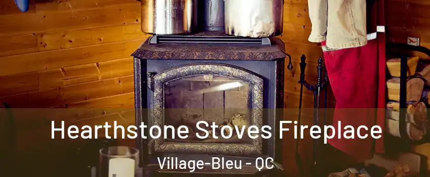 Hearthstone Stoves Fireplace Village-Bleu - QC