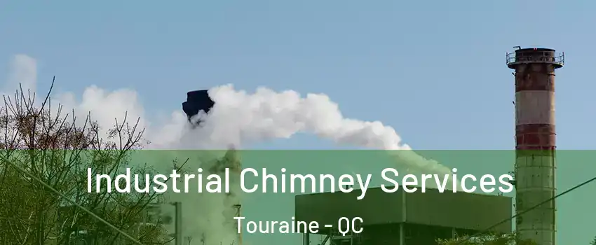  Industrial Chimney Services Touraine - QC