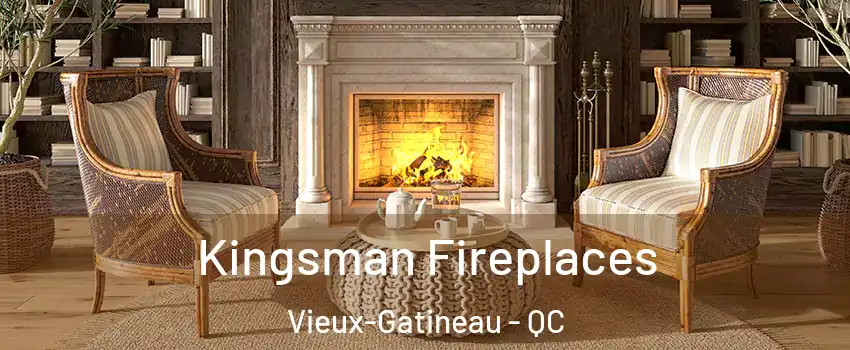  Kingsman Fireplaces Vieux-Gatineau - QC