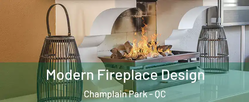  Modern Fireplace Design Champlain Park - QC