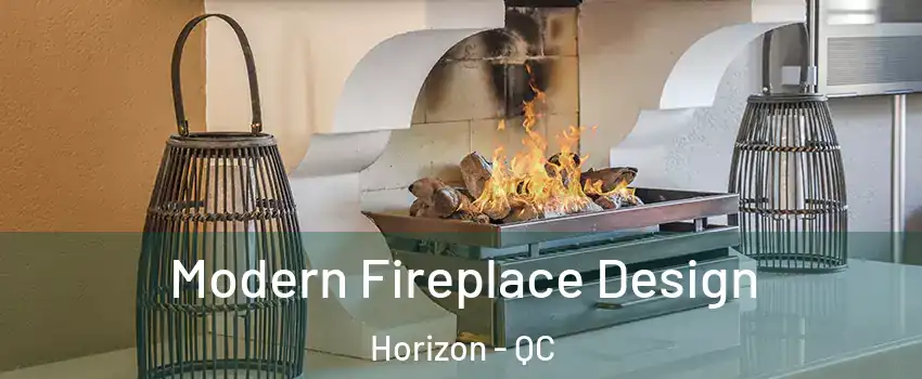  Modern Fireplace Design Horizon - QC