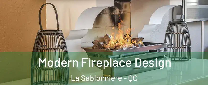  Modern Fireplace Design La Sablonniere - QC