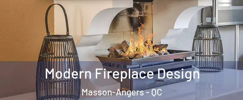  Modern Fireplace Design Masson-Angers - QC