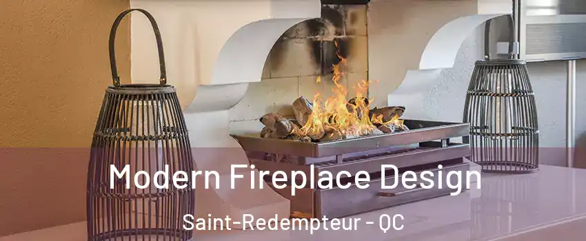  Modern Fireplace Design Saint-Redempteur - QC