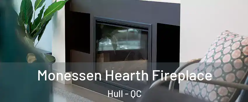  Monessen Hearth Fireplace Hull - QC