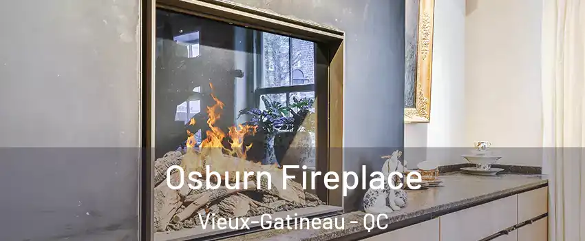  Osburn Fireplace Vieux-Gatineau - QC