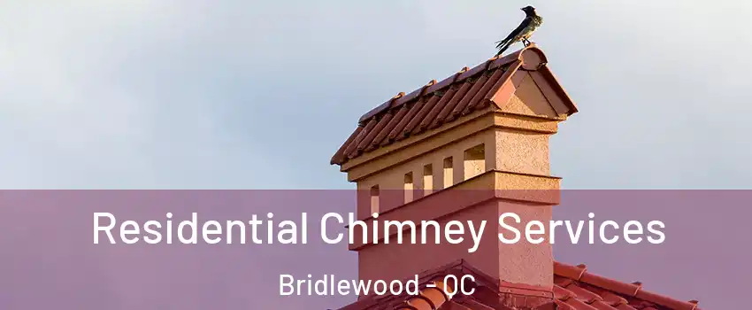  Residential Chimney Services Bridlewood - QC