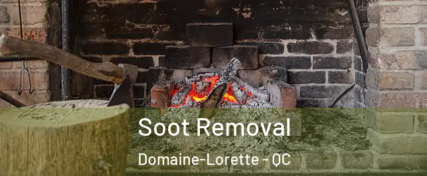  Soot Removal Domaine-Lorette - QC