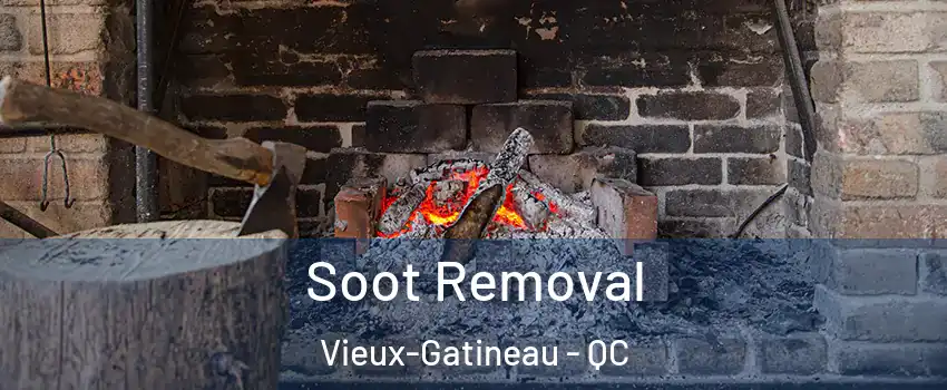  Soot Removal Vieux-Gatineau - QC